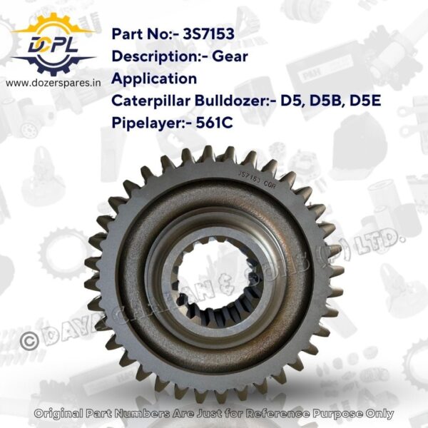 3S7153 – Gear – Caterpillar – Bulldozer – D5 – D5B – D5E – Pipelayer – 561C