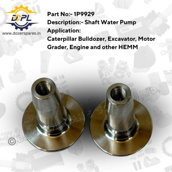 1P9929-Shaft-Water-Pump-Caterpillar-Bulldozer-Excavator-Motor-Grader-Engine-and-other-HEMM