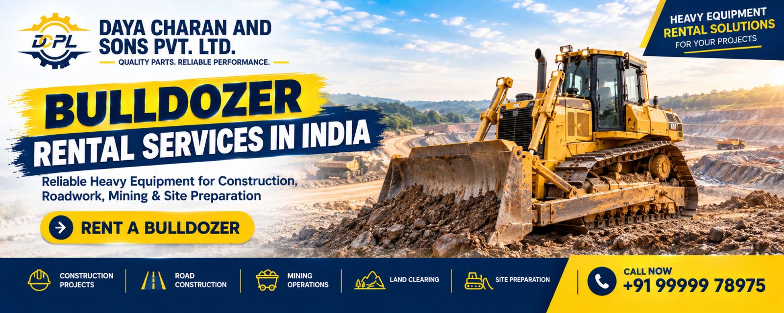 Bulldozer Rental Services in India by Daya Charan and Sons Pvt. Ltd. – A Legacy of Over 50 Years