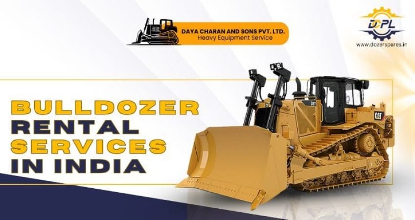 Bulldozer Rental Services in India