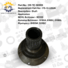 125 – TC – 52005 / 175 – 13 – 22524 – Shaft – Bulldozer – BEML – Komatsu – Pipelayers