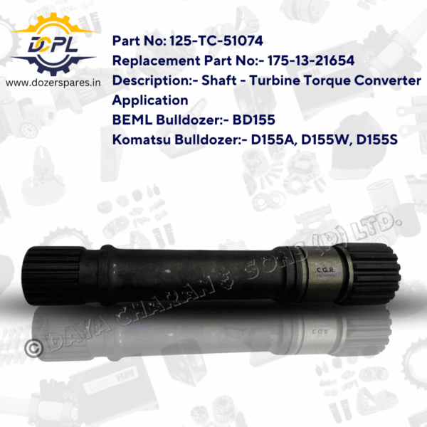 125-TC-51074 / 175-13-21654-Shaft-Turbine-Torque-Converter-BEML-Bulldozer-Komatsu